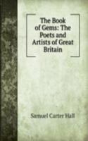 Book of Gems: The Poets and Artists of Great Britain