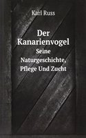 Der Kanarienvogel