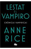 Lestat El Vampiro / The Vampire Lestat