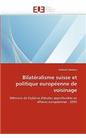 Bilate Ralisme Suisse Et Politique Europe Enne de Voisinage