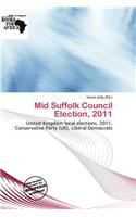 Mid Suffolk Council Election, 2011