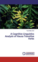 Cognitive Linguistics Analysis of Hausa Transitive Verbs