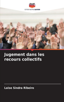 Jugement dans les recours collectifs