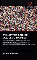 Dyskryminacja Ze Wzgl&#280;du Na Ple&#262;