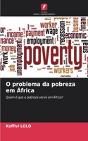 O problema da pobreza em África
