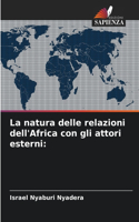 natura delle relazioni dell'Africa con gli attori esterni