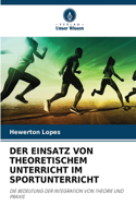 Der Einsatz Von Theoretischem Unterricht Im Sportunterricht