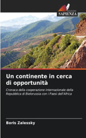 continente in cerca di opportunità