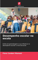 Desempenho escolar na escola