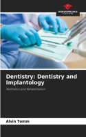 Dentistry