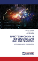 Nanotechnology in Periodontics and Implant Dentistry