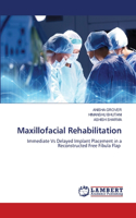 Maxillofacial Rehabilitation