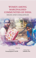 Women Among Marginalised Communities of India: Issues and Challenges