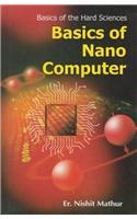 Basics of Nano Computer