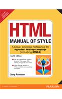HTML Manual of Style : A Clear, Concise Reference for Hypertext Markup Language (including HTML5)