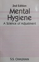Mental Hygiene A Science of Adjustment