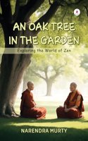 AN OAK TREE IN THE GARDEN