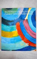 Post-impresionismo a Las Vanguardias: La Colleccion Carmen Thyssen-Bornemisza