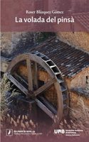 La volada del pinsa: XXV Premi de novelala CValldaura Ã� Pere CaldersE de 2019