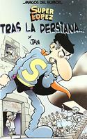 Superlopez. Tras la persiana... (Magos del Humor 104)