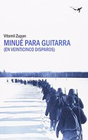 Minue para guitarra (en veinticinco disparos)