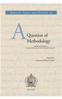 Question of Methodology