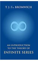 Introduction To The Theory Of Infinite Series