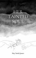 Her Tainted Soul