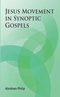 Jesus Movement in Synoptic Gospels