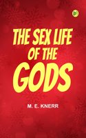 The Sex Life of the Gods