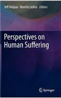 Perspectives on Human Suffering