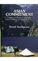 Asian Commitment: Travels And Studies In The Indian Sub-continent And Southeast Asia