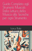 Guida Completa agli Strumenti Musicali