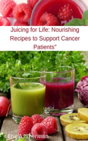 Juicing for Life
