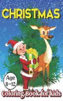 Christmas Coloring Book For Kids Age 8-12