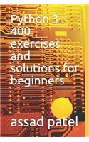 Python 3: 400 exercises and solutions for beginners