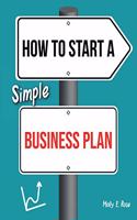 How To Start A Simple Business Plan
