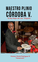 Maestro Plinio Córdoba V.