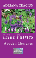 Land of the Lilac Fairies