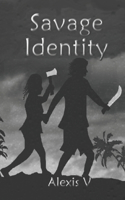 Savage Identity