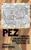 Libros de colorear para adultos para la fiesta del té - Patrones increíbles Mandala y relajante - Animales - Pez