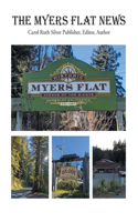 Myers Flat News