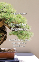 Bonsai for Beginners