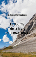 Souffle de la Mort (SUPERNATURAL)