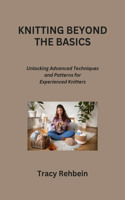 Knitting Beyond the Basics