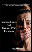 Narcissist Abuse And Complex PTSD recovery for women