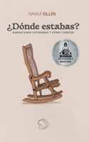 ¿Dónde estabas?