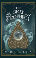 Gray Prophecy
