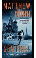 Sentinel: A Spycatcher Novel(2 Spycatcher Novels)