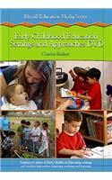 Early Childhood Settings and Approaches DVD Value Pack (Includes Early Childhood Education Today (with Myeducationlab) & Themes of the Times for Early Childhood )